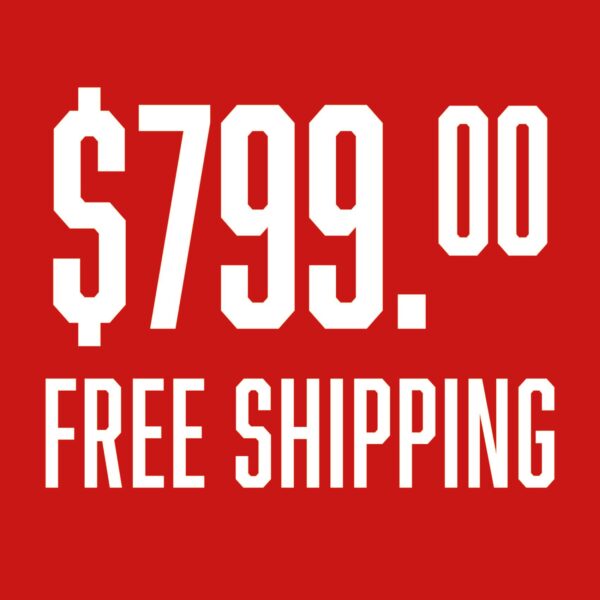 $799.00 and Free Shipping
